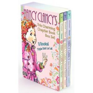 Fancy Nancy: Nancy Clancy's Tres Charming Chapter Book Box Set: Books 1-3 -- Jan